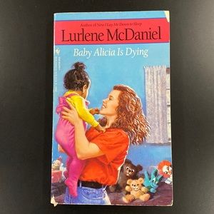 Baby Alicia is Dying by Lurlene McDaniel - Paperback Novel